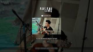 Titip Rindu Buat Ayah cover by Adlani Rambe shorts [upl. by Grew]