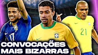 As Convocações MAIS BIZARRAS da Seleção Brasileira [upl. by Bushweller]