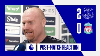 EVERTON 20 LIVERPOOL SEAN DYCHE’S POSTMATCH REACTION [upl. by Undine]