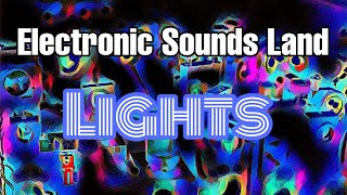 Electronic Sounds Land  Lights [upl. by Dhu]