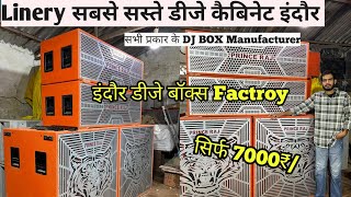 All Type लाइनरी DJ speaker Box Manufacturer  indore DJ Market  DJ Box Manufacturing indore [upl. by Adnohsad974]