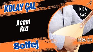 Acem GızıSolfejKısa Sap Bağlama [upl. by Anni]