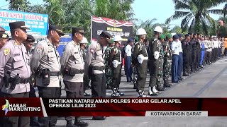 POLRES KOBAR GELAR OPERASI LILIN 2023 [upl. by Jaclyn]