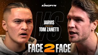 JARVIS vs TOM ZANETTI  Face 2 Face [upl. by Ku]