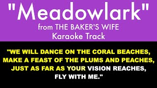 quotMeadowlarkquot from The Bakers Wife  Karaoke Track with Lyrics on Screen [upl. by Anilak]