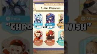 CHRONICLED WISH BANNER EXPLAINED  GenshinImpact Genshin GenshinShorts [upl. by Tisbee]