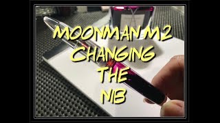 Moonman M2  Wancai Fountain Pen Nib Swap Replacement [upl. by Naahsar300]