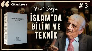 İslam’da Bilimlerin Gelişimi 17 Yüzyıl  İslamda Bilim ve Teknik  3 Ders [upl. by Ojyma790]