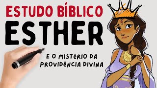 Estudo Bíblico Sobre Ester Conheça a verdadeira história de Ester na Bíblia [upl. by Abbotsun904]