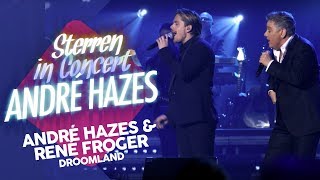 André Hazes amp René Froger  Droomland  Sterren in Concert [upl. by Akiner]