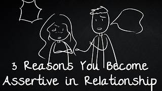 3 Reasons You Become Assertive in Relationships：Emotional Neglect Explained [upl. by Rothenberg]