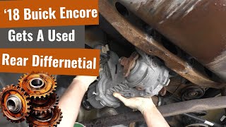 18 Buick Encore Gets A New Rear Differential [upl. by Ellie918]