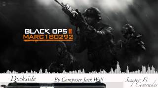 Black Ops 2 Soundtrack Dockside [upl. by Fonville384]