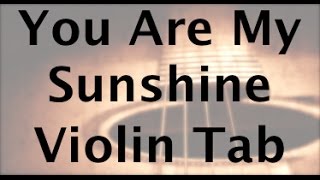 Learn You Are My Sunshine on Violin  How to Play Tutorial [upl. by Jenei]