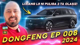 DongFeng EP008 2024 obzori  Lixiang L9 ni puliga 2 ta olasiz [upl. by Nonnaehr996]