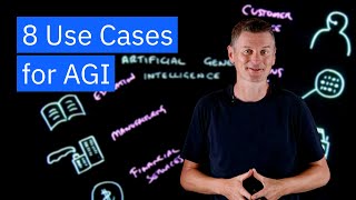 8 Use Cases for Artificial General Intelligence AGI [upl. by Spada315]