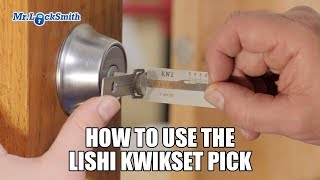 How to use the Lishi Kwikset Pick  Mr Locksmith™ [upl. by Airamak416]