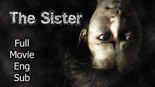 Thai Horror Movie  The Sister English Subtitle Full Thai Movie [upl. by Gilder478]