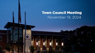 Town Council Meeting for 11192024 [upl. by Amliv661]