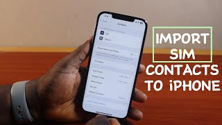 How to Import SIM Contacts to iPhone [upl. by Edrock]