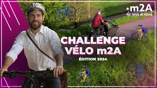 Challenge Vélo m2A  5 bonnes raisons de participer à lédition 2024 [upl. by Zaraf]