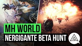 Monster Hunter World  Nergigante Beta Hunt Gameplay [upl. by Isiahi]