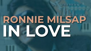 Ronnie Milsap  In Love Official Audio [upl. by Lleder]