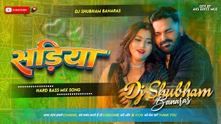 sadiya dj song hard bass mix 2024 sadiya pawan singh dj sadiya fir se pahire ke par jai dj [upl. by Nawyt552]