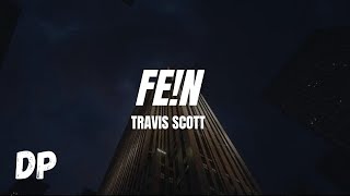 Travis Scott  FEN Lyrics ft Playboi Carti  Slowed X Reverb [upl. by Fabrianne]