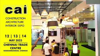 CAI EXPO from 12th to 14th May23  Chennai Trade Center Nandambakkam Chennai [upl. by Enomis]