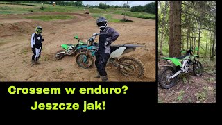 Crossem w enduro Jeszcze jak Garażówa i trochę przejazdów [upl. by Nocaj]