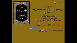 Explanation of the Six Principles by Shaykh Zayd Ibn Muhammad alMadkhalee [upl. by Herm]