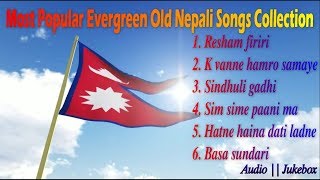 Most popular evergreen old nepali songs collection AudioJukebox [upl. by Kingsly611]