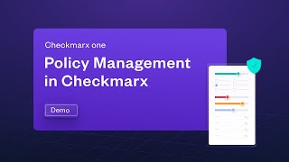 Policy Management Simple Customization  Checkmarx [upl. by Nyl]