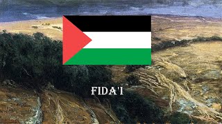 National Anthem of Palestine  Fidai [upl. by Aiynat]