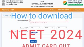 NEET 2024 Admit Card Live  How to download NEET 2024 admit card  NTA NEET 2024 ADMIT CARD OUT [upl. by Hayward147]