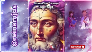 Matemáticos Famosos  Luca Pacioli [upl. by Powell]