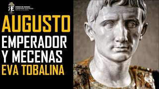 César Augusto Emperador y brillante mecenas del arte y la cultura Eva Tobalina [upl. by Neeuq]