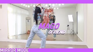 Kpop여자친구GFRIEND MAGO Dance Cover Mirror Mode [upl. by Vharat]