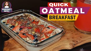 QUICK OATMEAL BREAKFAST RECIPE [upl. by Lymn626]