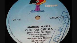 MÁRCIA MARIA  OITO OU OITENTA brazil funk bossa nova [upl. by Laemsi]