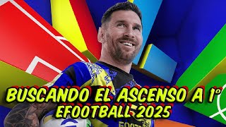 BUSCANDO EL ASCENSO A 1° EFFOTBALL 2025 [upl. by Hamilah148]