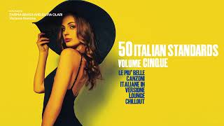 Top 50 Italian Standards Songs Restaurant 2024 Chillout Jazz Lounge Nu Jazz vol 5 [upl. by Irual]