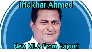 ll Iftakhar Ahmed ll New MLA From Rajouri ll [upl. by Egon]