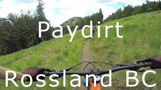 Paydirt  Rossland BC [upl. by Aivatnwahs282]