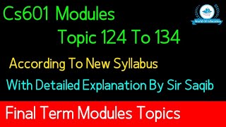 cs601 topic 124 to 134cs601 module 124 to 134cs601 short lectures by Sir SaqibWorld of Education [upl. by Arrotal698]