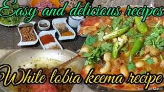 Lobia keema recipe  White lobia keema recipe [upl. by Herwin146]