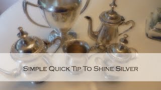 Quick Home Tip How To Simply Clean Silver Pieces [upl. by Mauve]