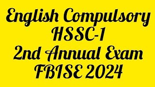 FBISE MCQs Key HSSC1 English Compulsory 2nd Annual Exam Paper 2024 Federal Board exam fbise 2024 [upl. by Yenahs928]