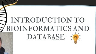 1 introduction to bioinformatics and database [upl. by Aihtenak591]